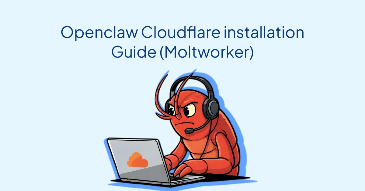 How to Deploy OpenClaw AI Agent on Cloudflare Workers